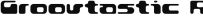 Font - Groovtastic  Regular - TTF