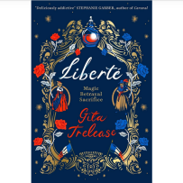 Book recommendation: Liberte by Gita Trelease